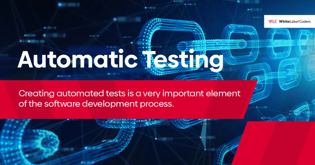 Automatic Testing - White Label Coders