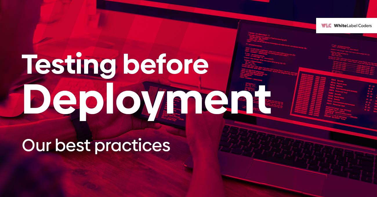 Testing of a website, our best practicies for testing before deployment