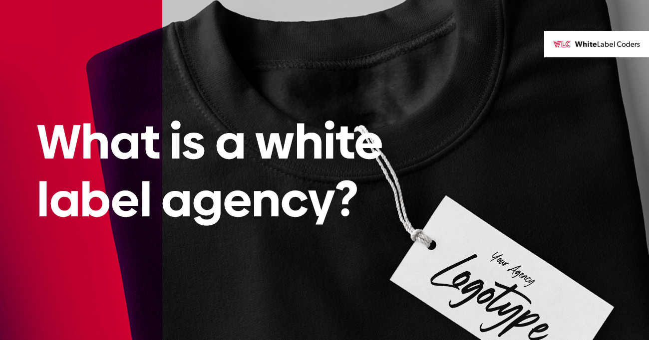 What is a white label agency?