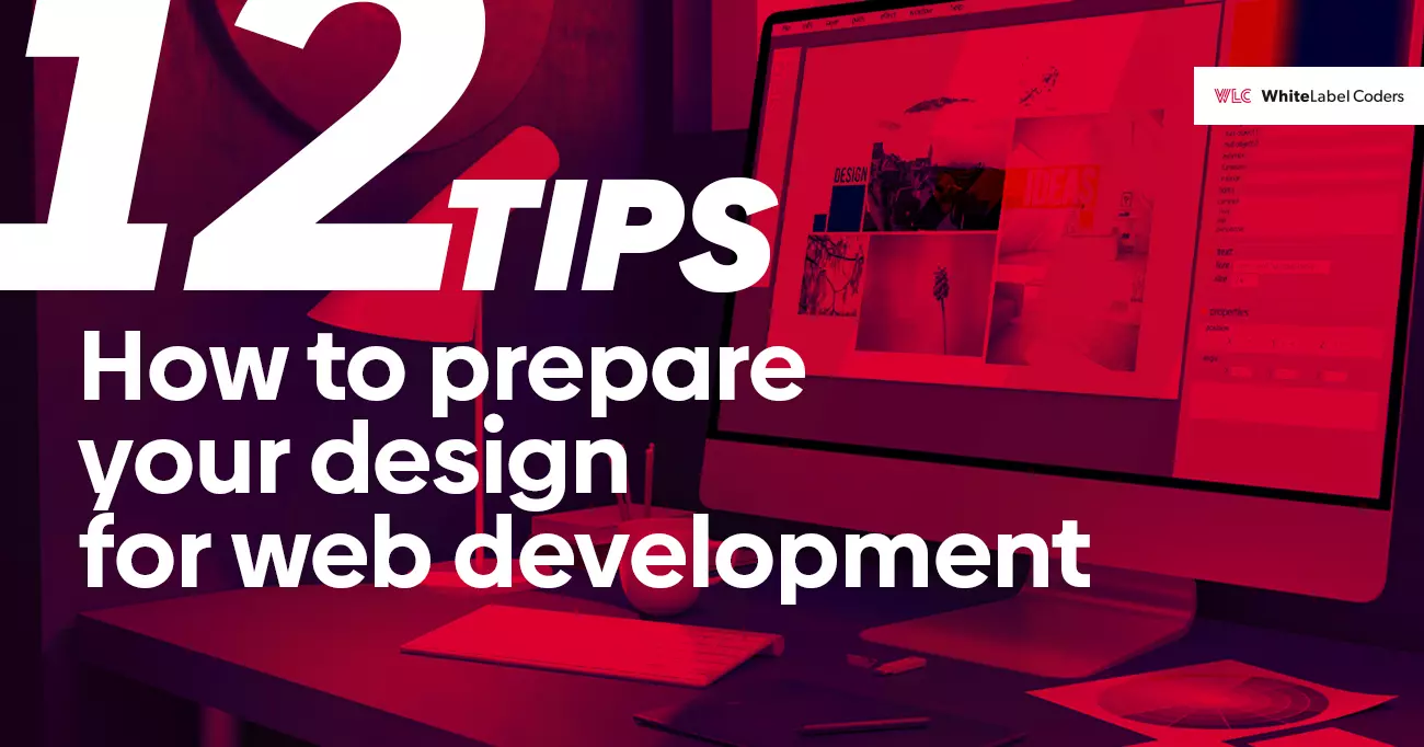 12 Tips on how to prepare your design for web development