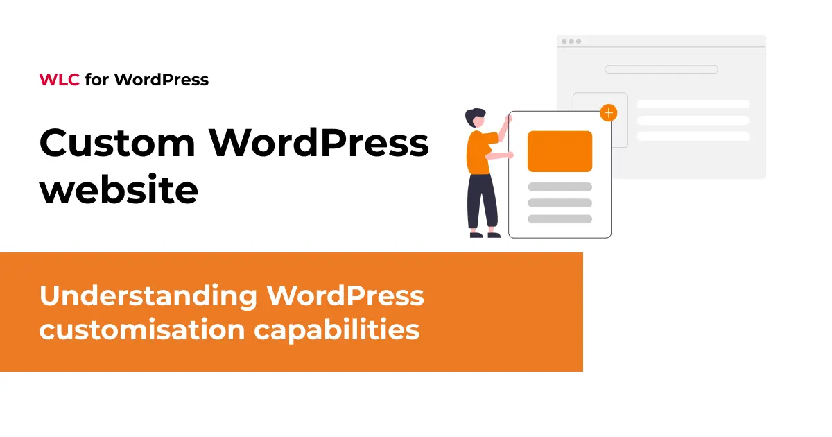 Building a custom WordPress website from flexible design to enterprise-grade solutions