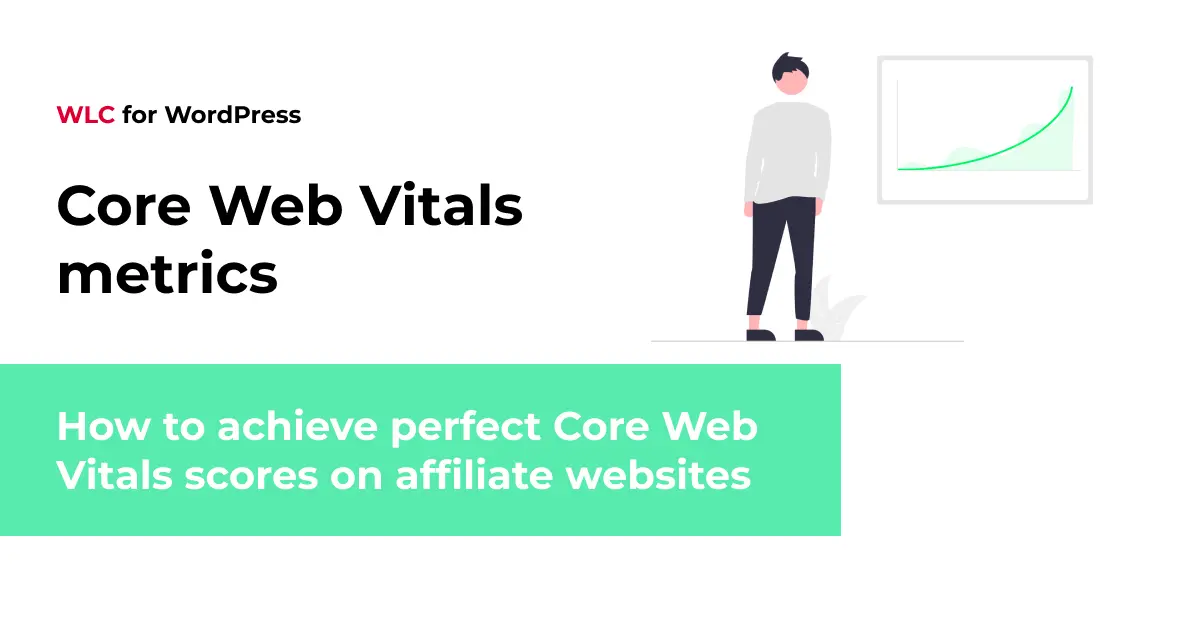 How to achieve perfect Core Web Vitals scores on affiliate websites