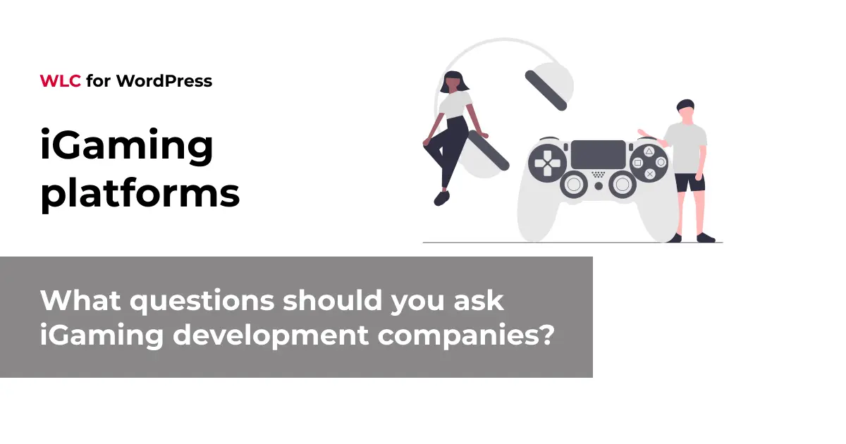 What questions should you ask iGaming development companies